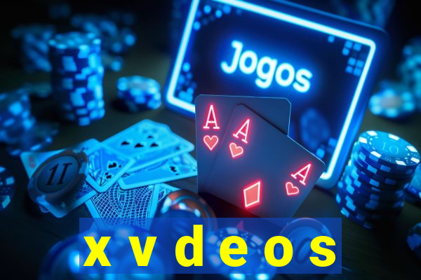 x v d e o s